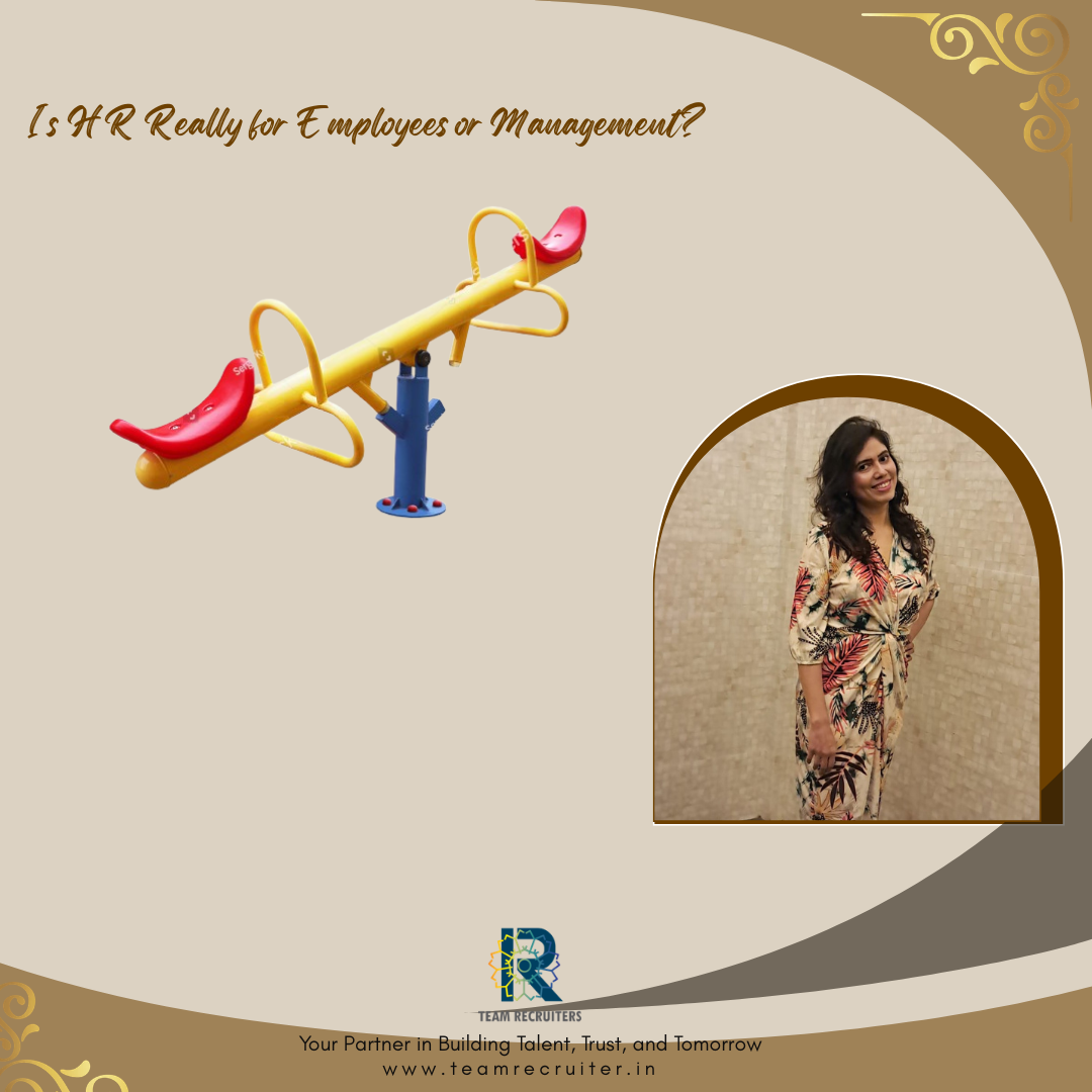 Is HR Really for Employees or Management?
